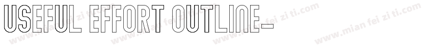 Useful Effort Outline字体转换